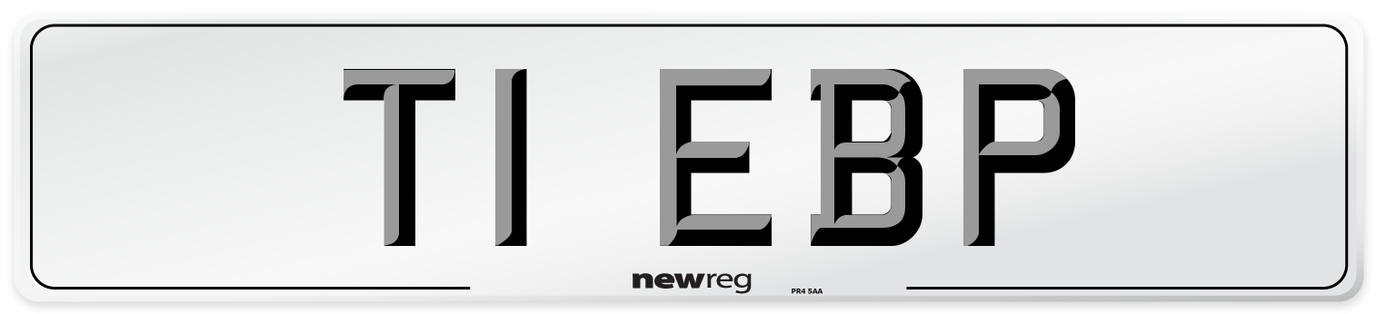 T1 EBP Number Plate from New Reg
